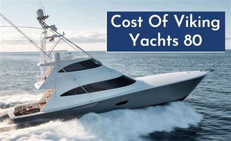 foot viking cost  yachts