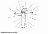 Colouring Pages Jesus Arms Open Hugging Christ Hug Message sketch template