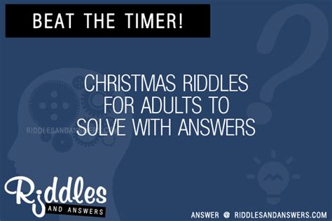 30 christmas for adults riddles with answers to solve puzzles and brain teasers and answers to