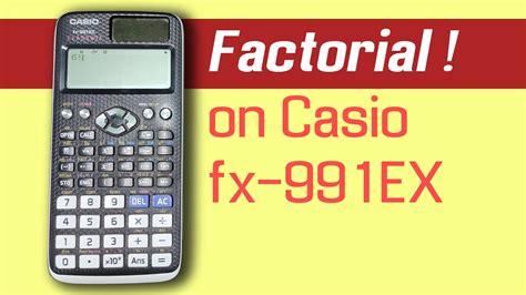 calculate  factorial   number  casio fx   scientific calculator youtube