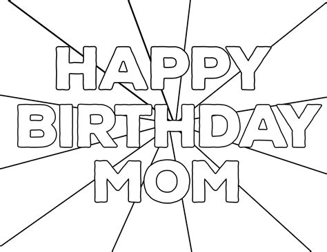 printable birthday cards  color  mom happy birthday coloring