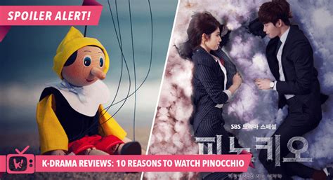 K Drama Reviews 10 Reasons To Watch Sbss Pinocchio