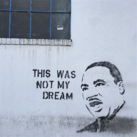 mlk    dream  trump   nightmare activist art street art graffiti