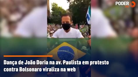 Dança De João Doria Na Av Paulista Em Protesto Contra Bolsonaro