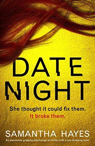 persephone darke recommends date night an absolutely gripping psychological thriller with a jaw