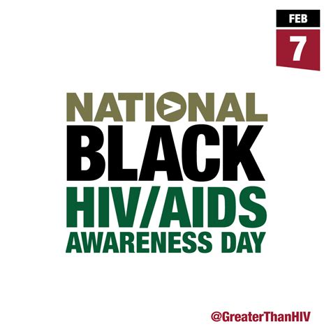 National Black Hiv Aids Awareness Day Graphics Greater Than Hiv