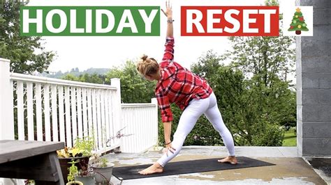 holiday yoga reset  minute flow youtube