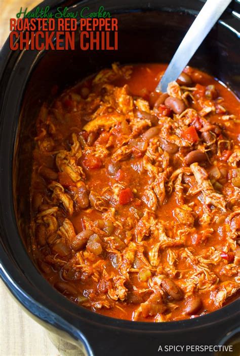roasted red pepper chicken chili recipe  spicy perspective