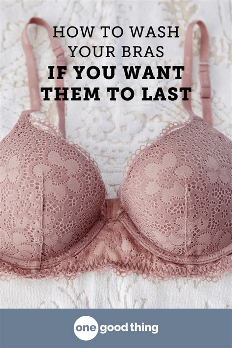 How To Wash Your Bras If You Want Them To Last How To Wash Bras Bra