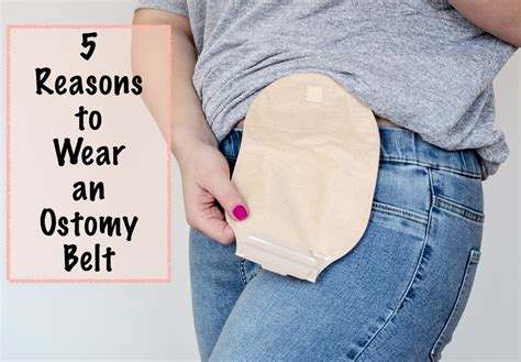 reasons  wear  ostomy belt