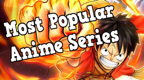 top   popular anime series youtube
