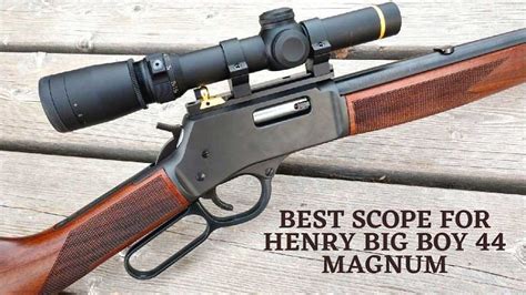 top   scope  henry big boy  magnum