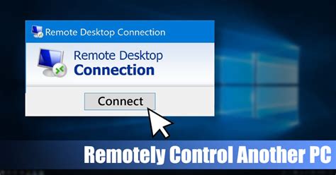 remotely control  pc   tool  windows