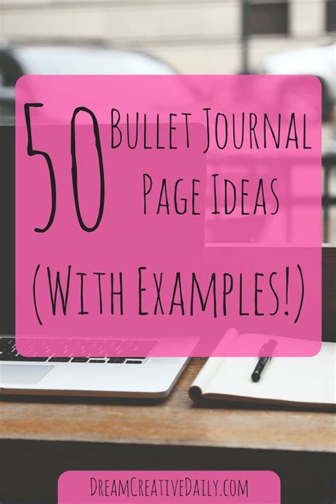 bullet journal page ideas  examples  inspire  bullet