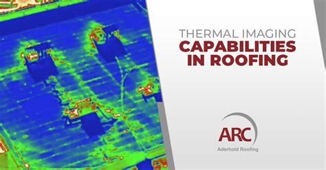 thermal imaging capabilities  roofing aderhold roofing