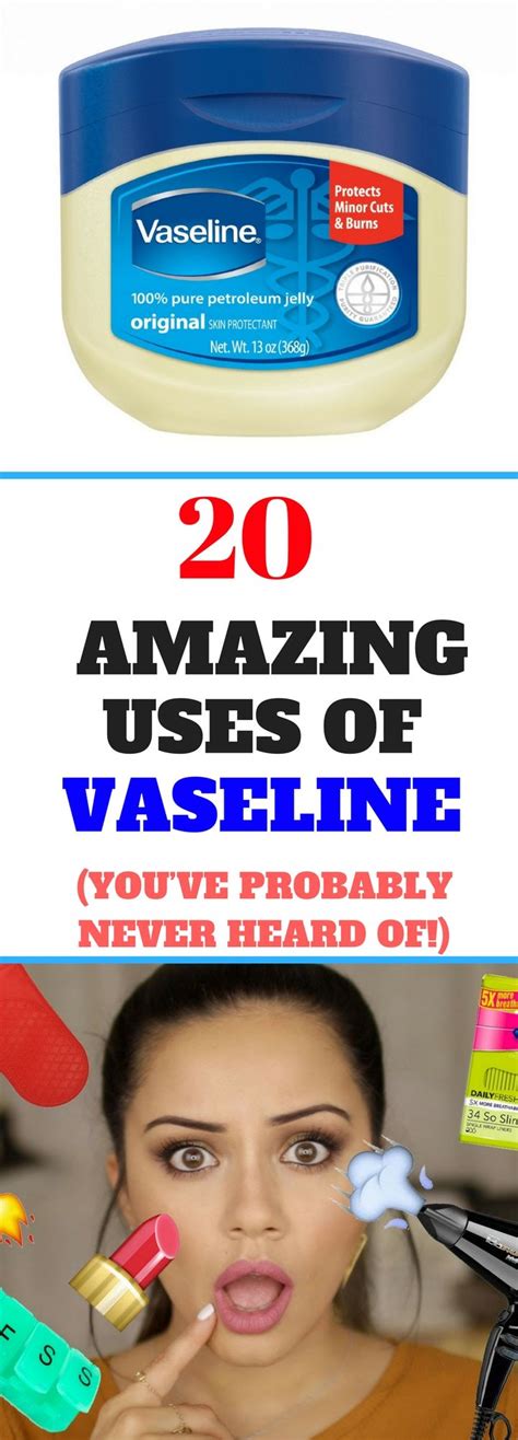 20 Amazing Uses Of Vaseline Youve Probably Never Heard Of Read