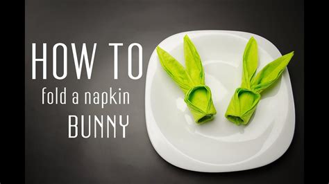 fold  napkin   easter bunny youtube
