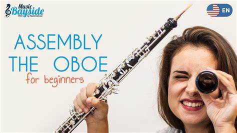 beginning oboe basics putting   assembly musicbayside