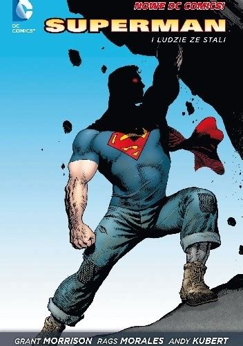Superman Superman I Ludzie Ze Stali Brent Anderson Shalom M Fisch