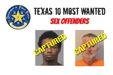 Sex Offenders Captured Two Of Texas 10 Most Wanted
