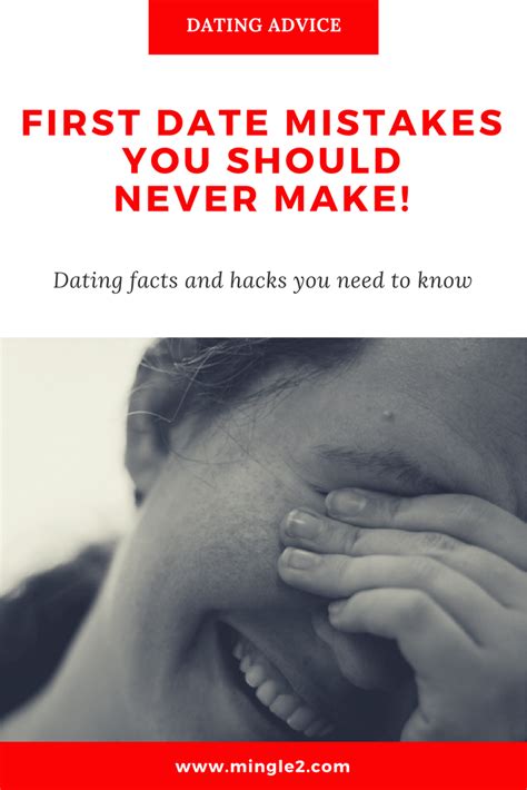 What Not To Do On Your First Date First Date Dating Dating Advice