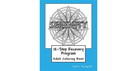 step recovery program adult coloring book  tyler seagull