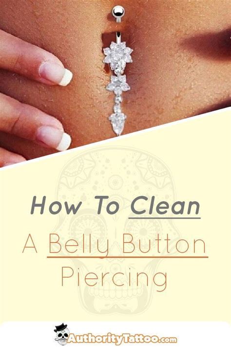 ultimate guide  cleaning   belly button piercing poor