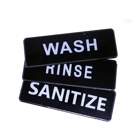 signs wash rinse sanitize    black  white imprint facility