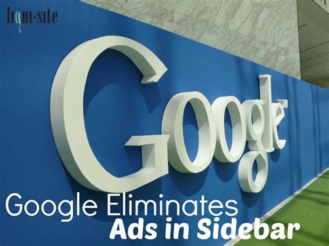 google eliminates ads  sidebar googleupdate google ads sem seo