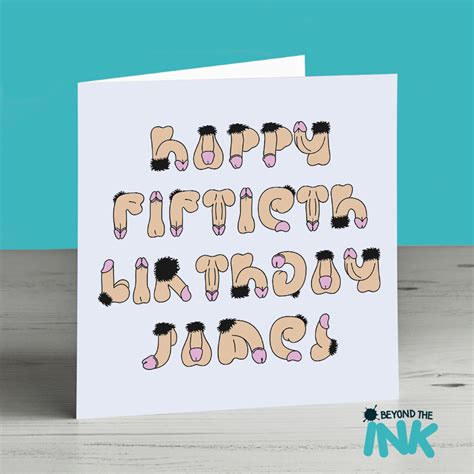 personalised rude willy 50th birthday card beyond the ink