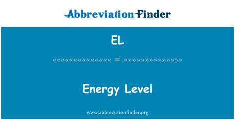 el definition energy level abbreviation finder