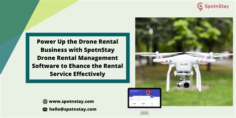 power   drone rental business  spotnstay drone rental management software  enhance