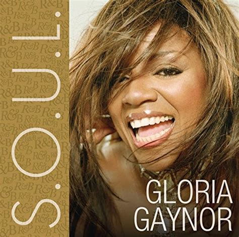 s o u l gloria gaynor songs reviews credits allmusic