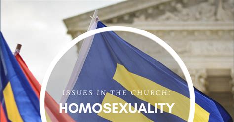 Homosexuality Issues In The Church