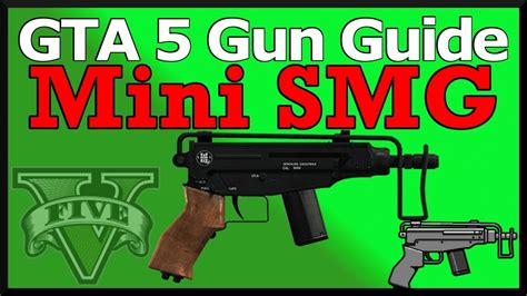 gta  mini smg gun guide review stats unlock youtube