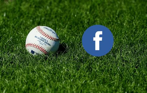 facebook joins twitter    major league baseball games