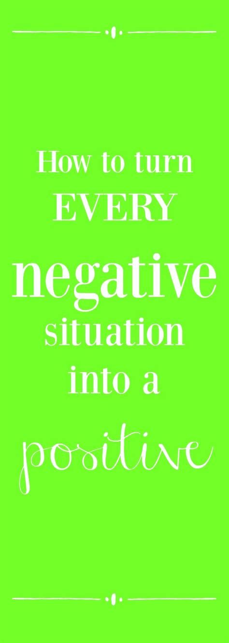 surprising ways  stay positive  negative situations positivity