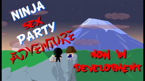 Ninja Sex Party Adventure Youtube