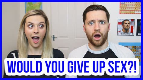 Would You Give Up Sex Spencer And Alex Youtube