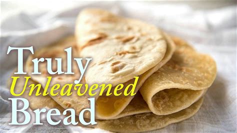 recipe  unleavened bread easy unleavened bread recipe unleavened