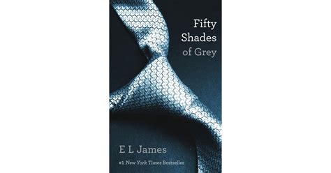 Fifty Shades Of Grey By E L James Books With The Best Sex Scenes