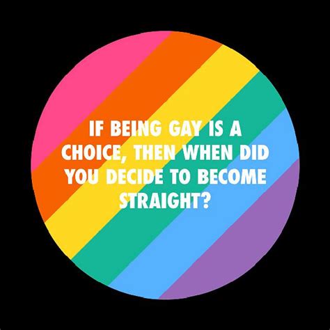 if being gay was a choice