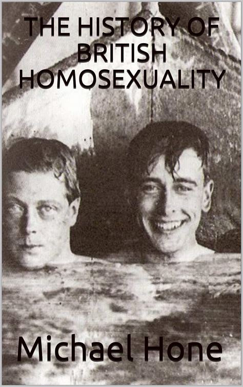 the history of british homosexuality by michael hone goodreads