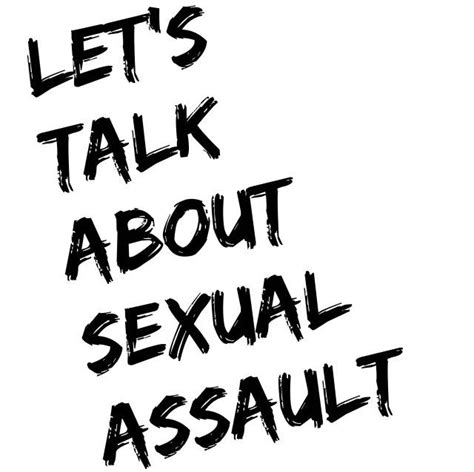 Lets Talk About Sexual Assault