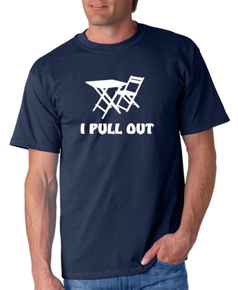i pull out t shirt funny sex mature 5 colors s 3xl ebay