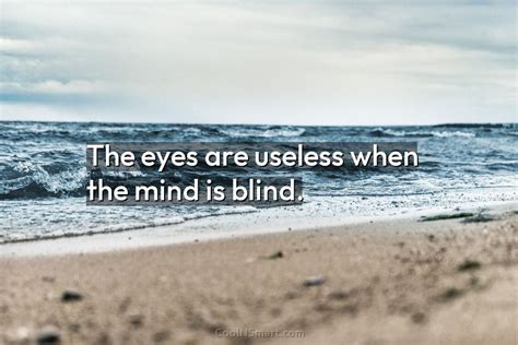quote  eyes  useless   mind  blind coolnsmart