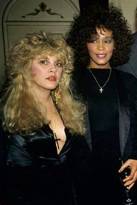 Whitney And Stevie Nicks Whitney Houston Photo 40965856 Fanpop