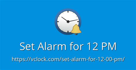 Set Alarm For 12 Pm Online Alarm Clock