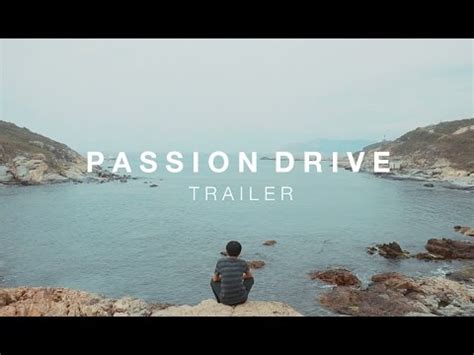 passion drive official trailer youtube