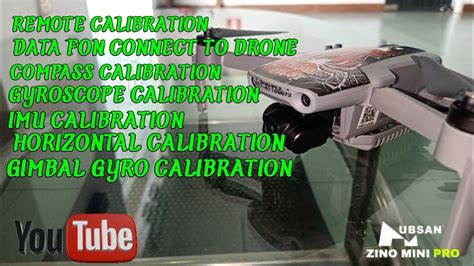 hubsan zino mini pro  calibration youtube